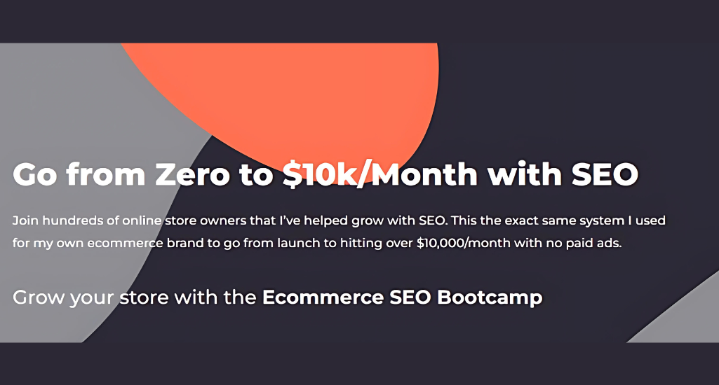 Ecommerce SEO Bootcamp Course – Go from Zero to $10000 per Month with SEO Download