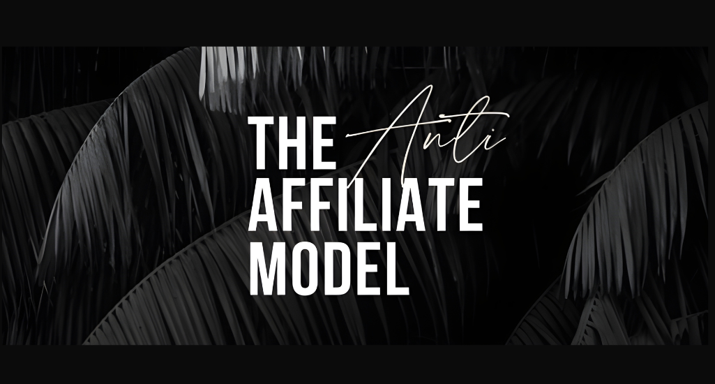 Jade Sultana – The Anti Affiliate Model