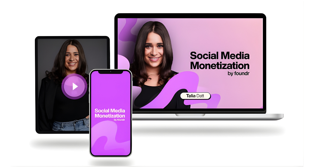 Talia Datt Foundr - Social Media Monetization